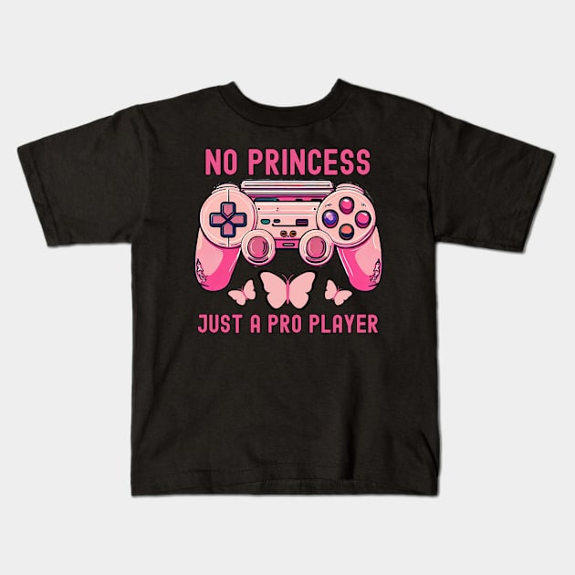 No Princess Pro Player Gamer girl Kids T-Shirt by Japanese Fever